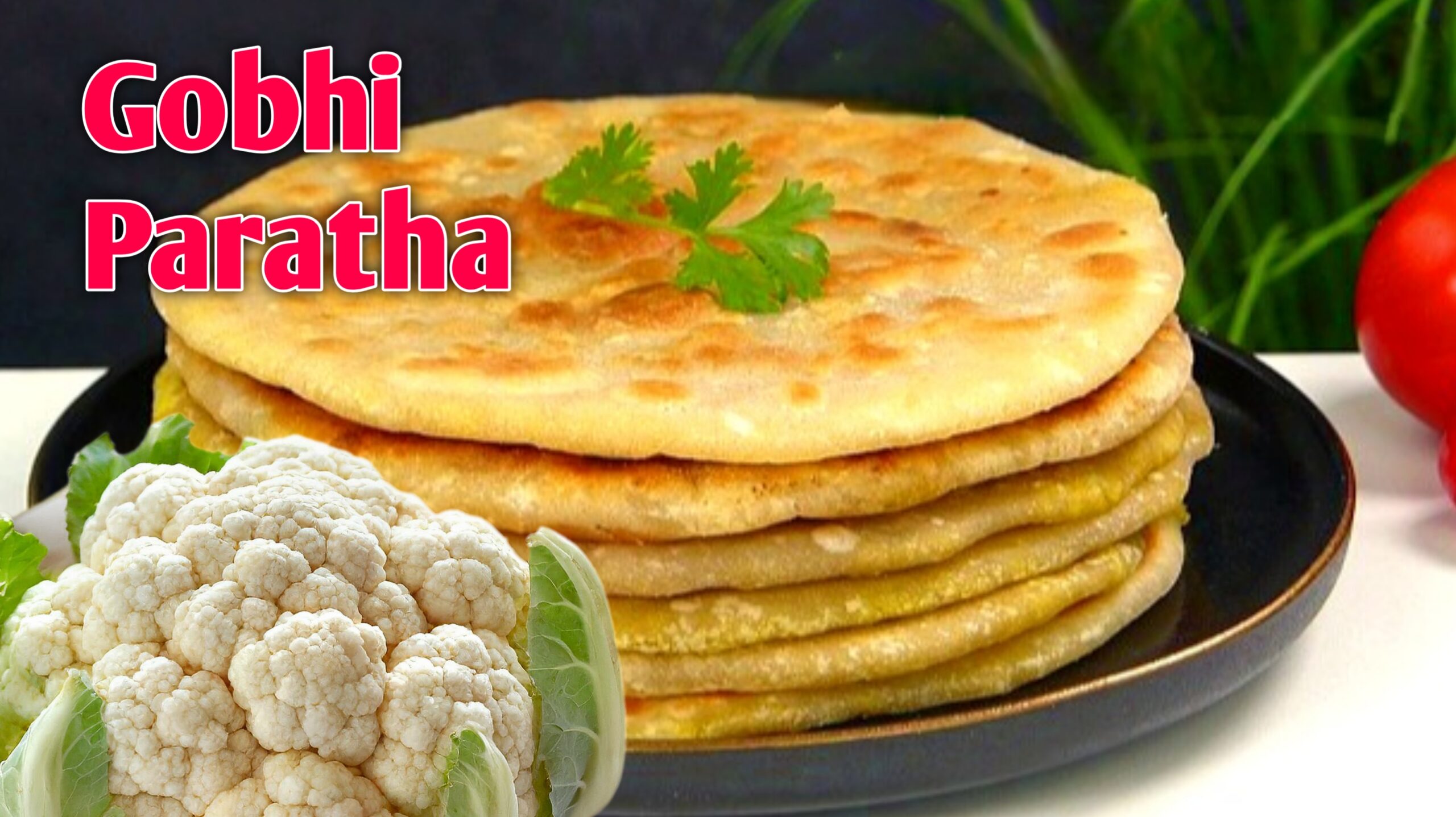 BEST Gobi Paratha Easy Recipe in Hindi चटपटे गोभी पराठे की आसान रेसिपी | ढाबा स्टाइल घर पर कैसे बनाएं आसान विधि फूलगोभी का पराठा